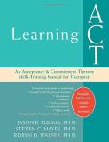 Jason B. Luoma Learning Act An Acceptance And Commitment Therapy Skills Train 