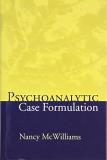 Nancy Mcwilliams Psychoanalytic Case Formulation 