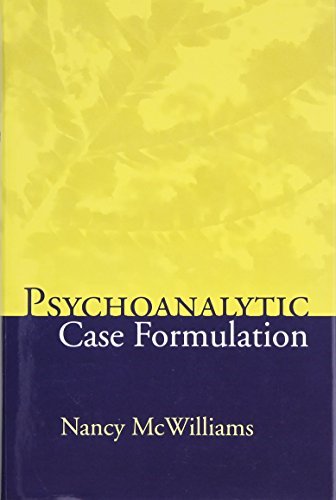 Nancy Mcwilliams Psychoanalytic Case Formulation 