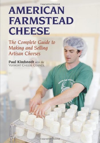 Paul Kindstedt/American Farmstead Cheese@The Complete Guide To Making And Selling Artisan