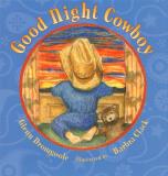 Glenn Dromgoole Good Night Cowboy 