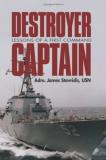 Stavridis Destroyer Captain Lessons Of A First Command 