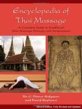C. Pierce Salguero Encyclopedia Of Thai Massage A Complete Guide To Traditional Thai Massage Ther 0002 Edition;edition Revise 