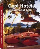 Martin Nicholas Kunz Cool Hotels Southeast Asia 