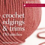 Kate Haxell Crochet Edgings & Trims 150 Stitches 