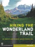 Tami Asars Hiking The Wonderland Trail The Complete Guide To Mount Rainier's Premier Tra 