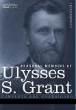 Ulysses S. Grant Personal Memoirs Of Ulysses S. Grant 