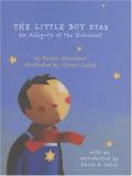 Rachel Hausfater The Little Boy Star An Allegory Of The Holocaust 