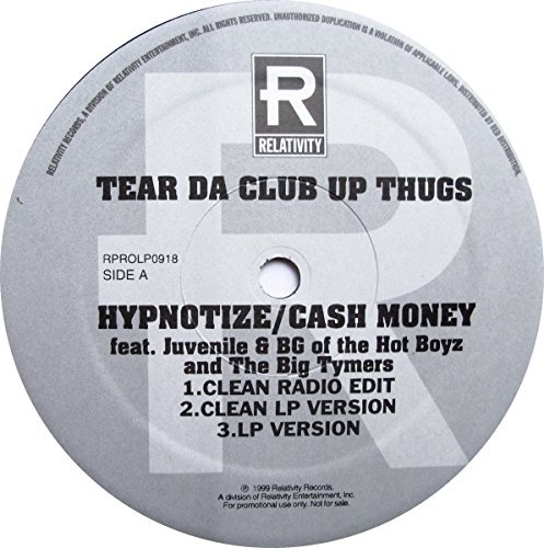 Tear Da Club Up Thugs/Hypnotize Cash Money@Explicit Version@B/W Who The Crunkest