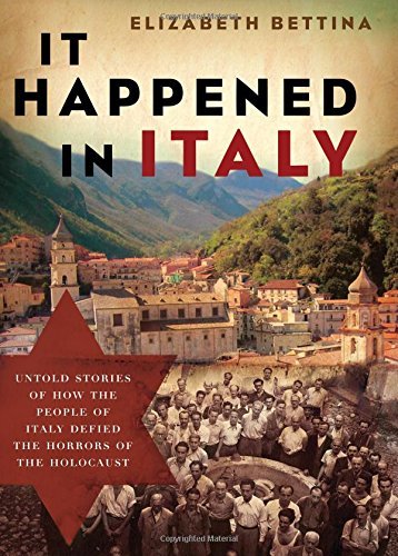 Elizabeth Bettina/It Happened in Italy@Untold Stories of How the People of Italy Defied
