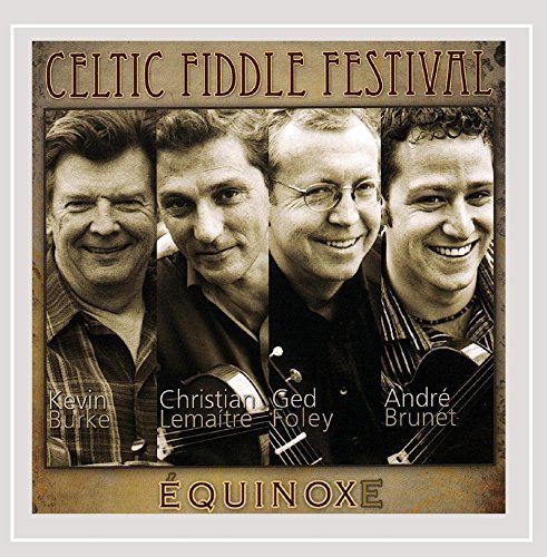 Celtic Fiddle Festival/Equinoxe