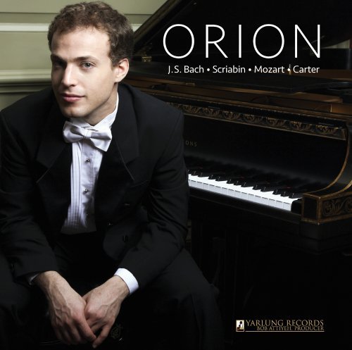 Bach/Scriabin/Carter/Mozart/Solo Piano@Orion (Pno)