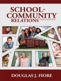 Douglas J. Fiore School Community Relations 0003 Edition;revised 