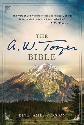 A. W. Tozer A.W. Tozer Bible Kjv 