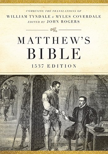 Hendrickson Publishers Matthew's Bible Oe 1537 