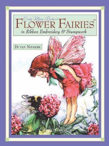 Di Van Niekerk Cicely Mary Barker's Flower Fairies In Ribbon Embr 