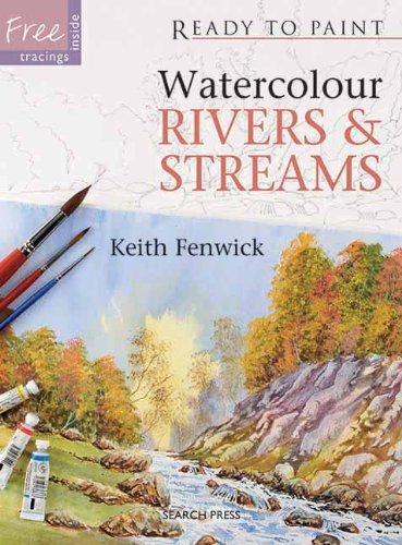 Keith Fenwick Watercolour Rivers & Streams 