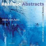 Kees Aalst Realistic Abstracts Painting Abstracts Based On What You See 