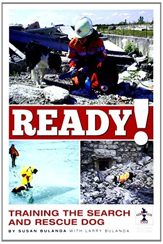 Susan Bulanda Ready! Training The Search And Rescue Dog 0002 Edition; 