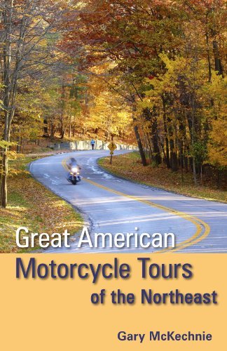 Gary Mckechnie Great American Motorcycle Tours Of The Northeast 