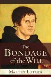 Martin Luther The Bondage Of The Will 
