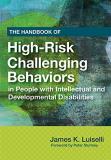 James Luiselli The Handbook Of High Risk Challenging Behaviors In Tely And Impro 