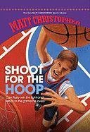 Matt Christopher/Shoot for the Hoop