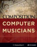 Michael Hewitt Composition For Computer Musicians [with Cdrom] 