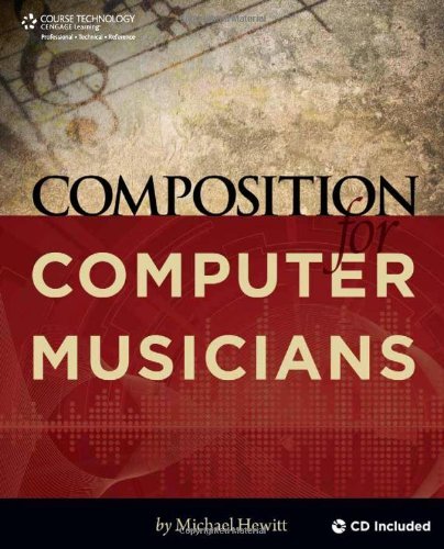 Michael Hewitt Composition For Computer Musicians [with Cdrom] 