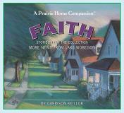 Garrison Keillor More News From Lake Wobegon Faith 