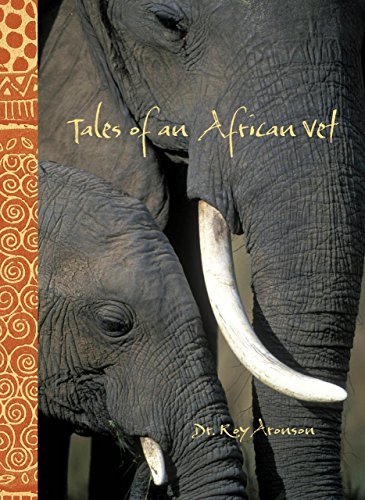 Roy Aronson/Tales of an African Vet