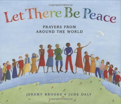 Jude Daly Let There Be Peace Prayers From Around The World 