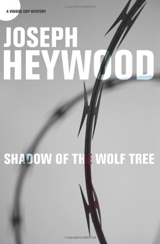 Joseph Heywood Shadow Of The Wolf Tree A Woopb 