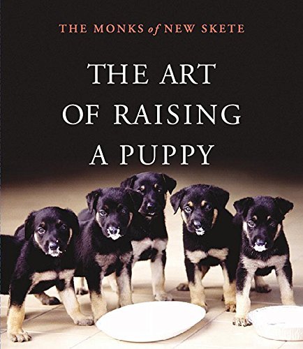 The Monks of New Skete/The Art of Raising a Puppy [With Booklet]@ABRIDGED