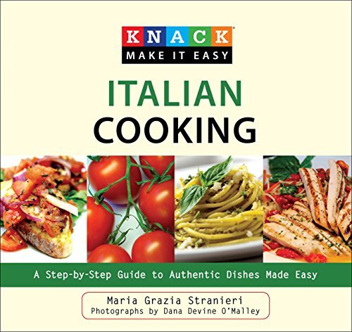 Maria Grazia Stranieri Knack Italian Cooking A Step By Step Guide To Authentic Dishes Made Eas 