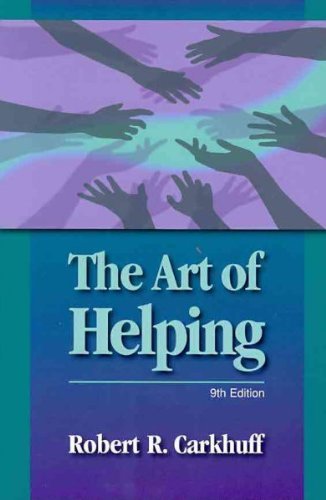Robert R. Carkhuff The Art Of Helping 0009 Edition; 