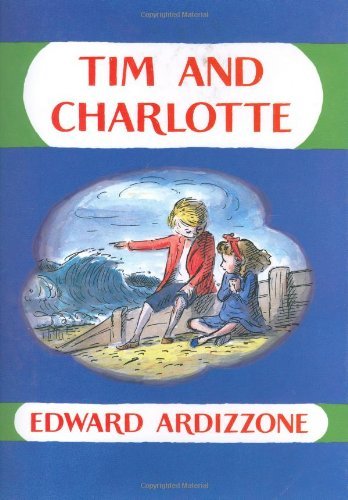Edward Ardizzone Tim And Charlotte 