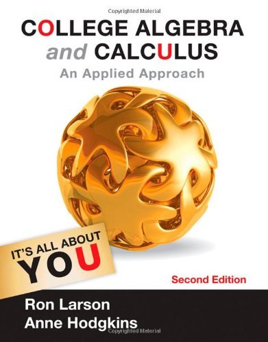 Ron Larson College Algebra And Calculus An Applied Approach 0002 Edition;revised 