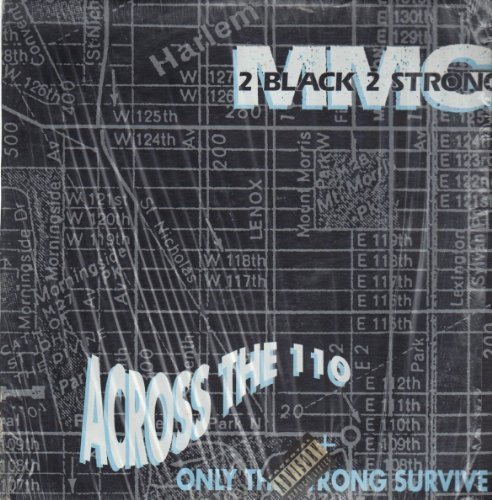 2 Black 2 Strong & Mmg/Across The 110
