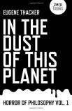 Eugene Thacker In The Dust Of This Planet 
