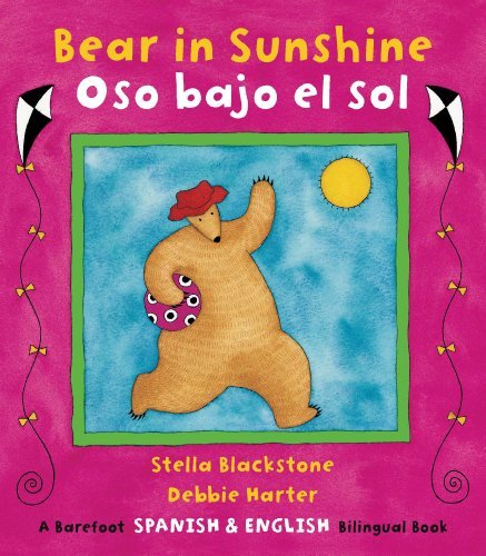 Stella Blackstone/Bear in Sunshine/Oso Bajo El Sol