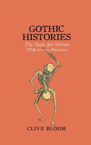 Clive Bloom Gothic Histories 