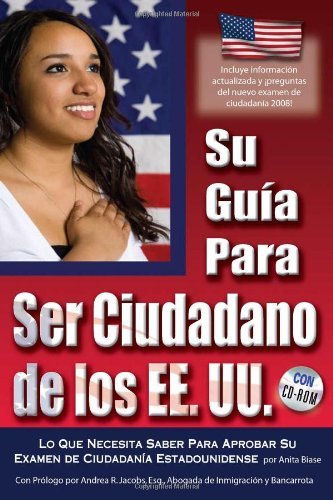 Anita Biase Su Guia Para Ser Ciudadano De Los Ee.Uu. Lo Que Necesita Saber Para Aprobar Su Examen De C 