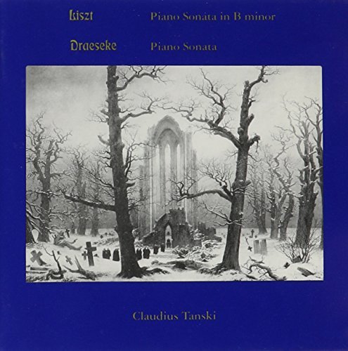 Draeseke/Liszt/Piano Sonatas