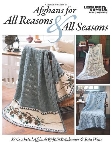 Jean Leinhauser Afghans For All Reasons & All Seasons (leisure Art 