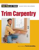 Fine Homebuilding Trim Carpentry 