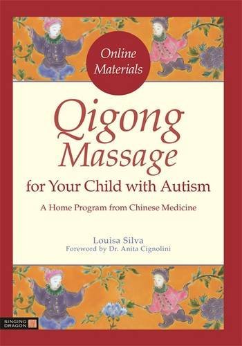 Anita Cignolini Qigong Massage For Your Child With Autism A Home Program From Chinese Medicine 