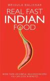 Mridula Baljekar Real Fast Indian Food 