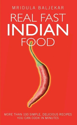 Mridula Baljekar Real Fast Indian Food 