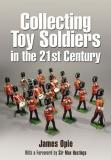 James Opie Collecting Toy Soldiers In The 21st Century 